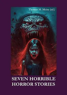E-Book (epub) Seven Horrible Horror Stories von H. P. Lovecraft, Robert E. Howard, W. W. Jacobs