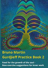 eBook (epub) Gurdjieff Practice Book 2 de Bruno Martin