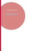 E-Book (epub) Petronius von Christian Schoeberl