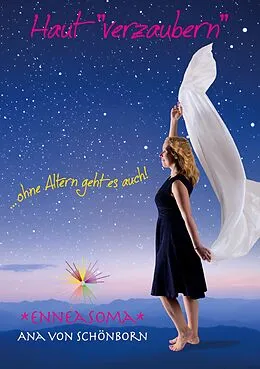 E-Book (epub) Haut *verzaubern* von Ana von Schönborn