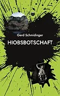 E-Book (epub) Hiobsbotschaft von Gerd Schmidinger