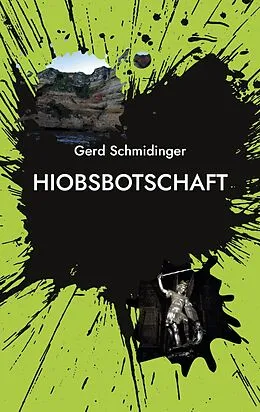 E-Book (epub) Hiobsbotschaft von Gerd Schmidinger