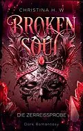 E-Book (epub) Broken Soul von Christina H. W.