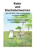 E-Book (epub) Kater und Stachelschwein von Henning H. Hinrichs, Herbert Gerjets