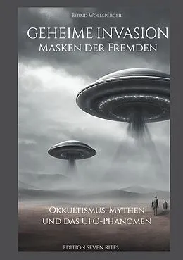 E-Book (epub) Geheime Invasion - Masken der Fremden von Bernd Wollsperger