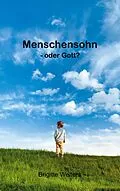 E-Book (epub) Menschensohn von Brigitte Welters