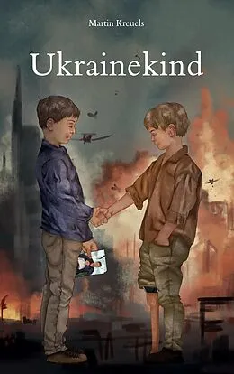 E-Book (epub) Ukrainekind von Martin Kreuels