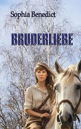 E-Book (epub) Bruderliebe von Sophia Benedict