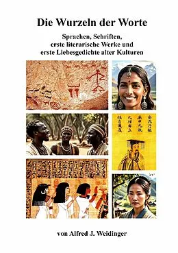 E-Book (epub) Die Wurzeln der Worte von Alfred J. Weidinger
