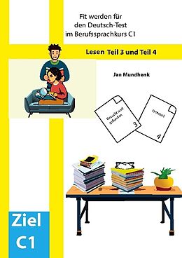 Kartonierter Einband Fit werden für den Deutsch-Test für Berufssprachkurse C1: Lesen Teil 3 und Teil 4 von Jan Mundhenk