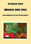 E-Book (epub) Missie und Fox von Florian Fink
