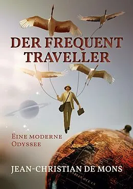 E-Book (epub) Der Frequent Traveller von Jean-Christian de Mons