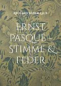 E-Book (pdf) Ernst Pasqué - Stimme & Feder von Richard Weber-Laux