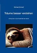 E-Book (epub) Träume besser verstehen von Michael Schredl