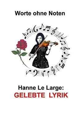E-Book (epub) Gelebte Lyrik von Hanne Le Large