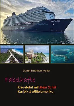 E-Book (epub) Fabelhafte Kreuzfahrt mit Mein Schiff von Stefan Stadtherr Wolter