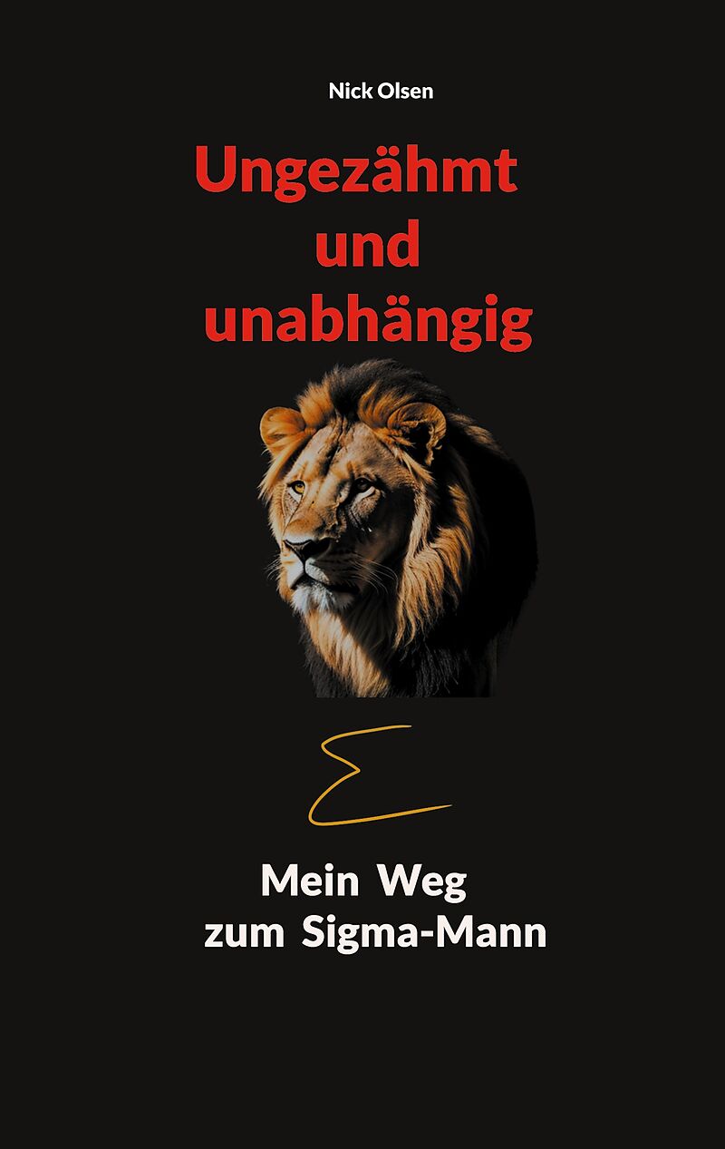 Ungezähmt und unabhängig