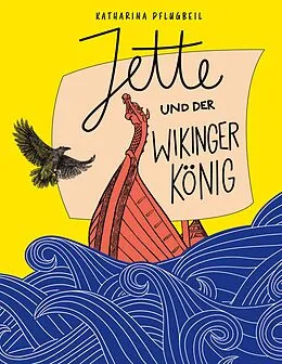 E-Book (epub) Jette und der Wikingerkönig von Katharina Pflugbeil