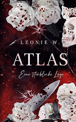 Kartonierter Einband Atlas - Eine sterbliche Lüge von Leonie W.