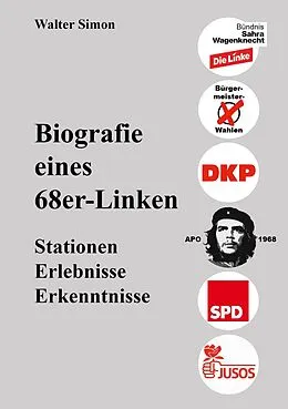 E-Book (epub) Biografie eines 68er-Linken von Walter Simon