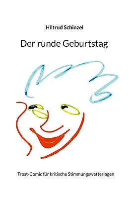 E-Book (epub) Der runde Geburtstag von Hiltrud Schinzel