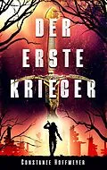 E-Book (epub) Der Erste Krieger von Constanze Hoffmeyer