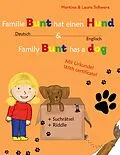 E-Book (pdf) Family Bunt has a dog / Familie Bunt hat einen Hund von Martina Schwarz