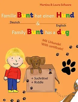 E-Book (pdf) Family Bunt has a dog / Familie Bunt hat einen Hund von Martina Schwarz