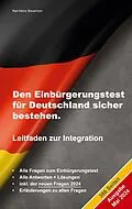E-Book (epub) Den Einbürgerungstest für Deutschland sicher bestehen. von Karl-Heinz Bauerhorn