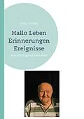 E-Book (epub) Hallo Leben Erinnerungen Ereignisse von Georg Trümper