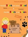 E-Book (pdf) Famille Bunt a un chien / Familie Bunt hat einen Hund von Martina Schwarz