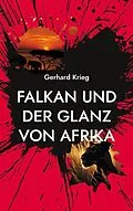 E-Book (epub) Falkan und der Glanz von Afrika von Gerhard Krieg