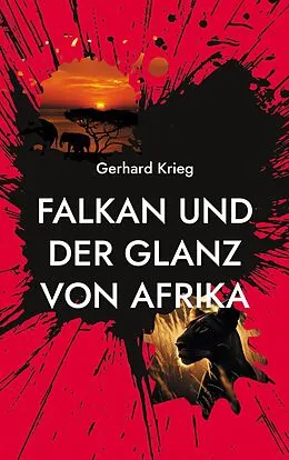 E-Book (epub) Falkan und der Glanz von Afrika von Gerhard Krieg