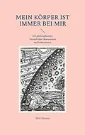E-Book (epub) Mein Körper ist immer bei mir von Dirk Heinen