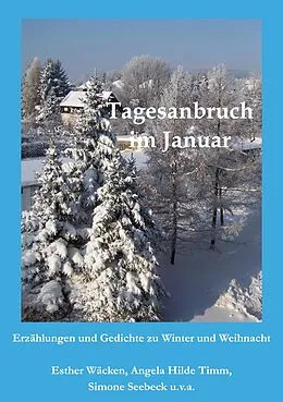 E-Book (epub) Tagesanbruch im Januar von Esther Wäcken, Angela Hilde Timm, Simone Seebeck