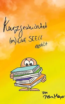 E-Book (epub) Kurzgeschichtet von Petra Meyer