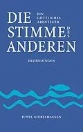 E-Book (epub) Die Stimme des Anderen von Jutta Giebelhausen
