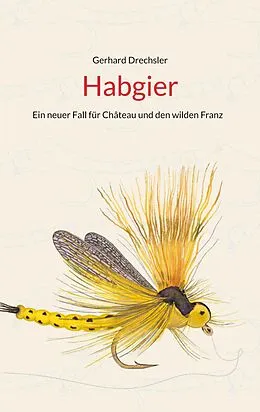 E-Book (epub) Habgier von Gerhard Drechsler