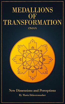 eBook (epub) Medallions of Transformation - Oman de Maria Dekeersmaeker