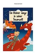 E-Book (epub) Ein kleiner Junge in seiner Traumwelt von Thomas Herrmann