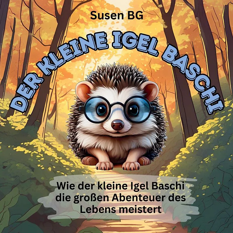 Der kleine Igel Baschi