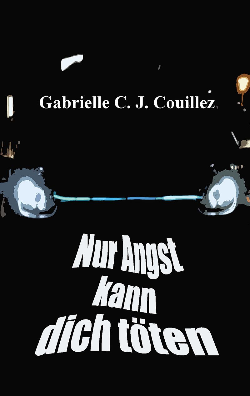 Nur Angst kann dich töten