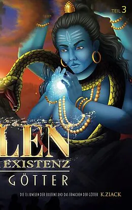 E-Book (epub) Die 13 Juwelen der Existenz von K. Ziack