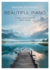 E-Book (epub) Beautiful Piano von Matthias Schneiders