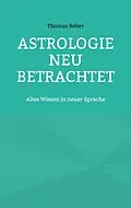 E-Book (epub) Astrologie neu betrachtet von Thomas Reber
