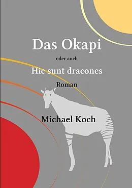 E-Book (epub) Das Okapi von Michael Koch