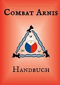 E-Book (epub) Combat Arnis Handbuch von Christian Kehl, Olaf Lotze-Leoni