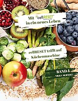E-Book (epub) Mit cellRESET in ein neues Leben Band 4 von Nikky Seifert