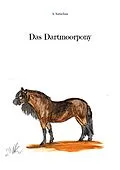 E-Book (epub) Das Dartmoorpony von A. Ketschau