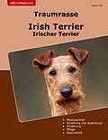 E-Book (epub) Traumrasse Irish Terrier von Daniel Kelly